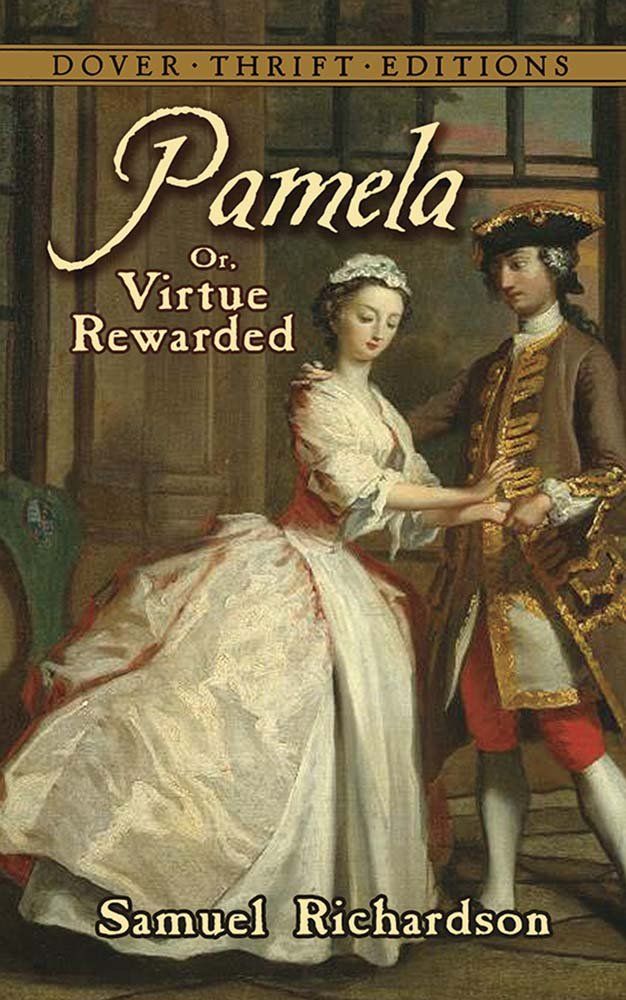 “pamela; or, virtue rewarded”, analysis of the novel by samuel richardson | lithelper